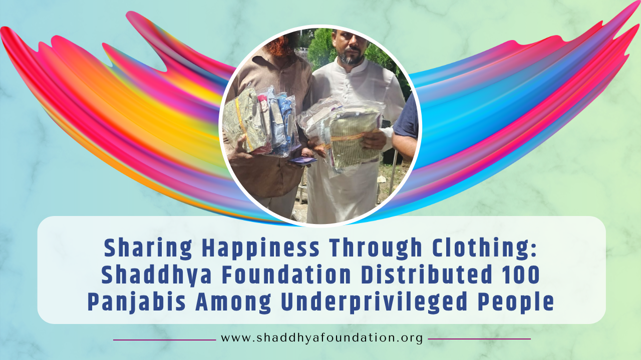 Shaddhya Foundation Journey Begins A Self-Funded Step Toward Humanity and Social Impact