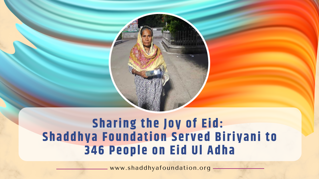 Sharing the Joy of Eid: Shaddhya Foundation Served Biriyani to 346 People on Eid Ul Adha